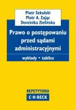 Prawo o postępowaniu przed sądami administracyjnymi.. Autor: Sekulski Piotr, Zając Piotr Andrzej, Zielińska Dominika. Dadada.pl Okładka książki Prawo o postępowaniu przed sądami administracyjnymi.