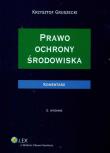 Okładka książki Prawo ochrony środowiska. Komentarz. Wydanie 2.
