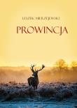 Prowincja. Autor: Mierzejewski Leszek. Dadada.pl Okładka książki Prowincja