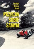 Przeciw sobie samym. Autor: Brent Jocelyn, Brent Kester. Dadada.pl Okładka książki Przeciw sobie samym