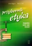 Przybornik etyka. Autor: Julian Baggini, Peter S. Fosl. Dadada.pl Okładka książki Przybornik etyka