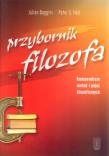 Przybornik filozofa. Kompendium metod i pojęć.... Autor: Julian Baggini, Peter S. Fosl. Dadada.pl Okładka książki Przybornik filozofa. Kompendium metod i pojęć...