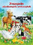 Przygody niesfornych zwierzątek. Autor: Ray Cresswell (ilustr.). Dadada.pl Okładka książki Przygody niesfornych zwierzątek
