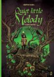 Okładka książki Quiet little Melody. A simple fairytale