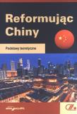 Reformując Chiny. Autor: Qixian Yang, Xiaomin Shi. Dadada.pl Okładka książki Reformując Chiny