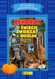 Rekordy w świecie zwierząt i roślin. Autor: praca zbiorowa. Dadada.pl Okładka książki Rekordy w świecie zwierząt i roślin