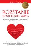 Rozstanie to nie koniec świata. Autor: Elliott Susan J.. Dadada.pl Okładka książki Rozstanie to nie koniec świata