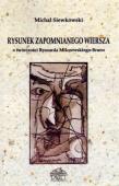 Rysunek zapomnianego wiersza. Autor: Michał Siewkowski. Dadada.pl Okładka książki Rysunek zapomnianego wiersza