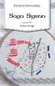Saga Sigrun. Północna Droga. Tom 1. Autor: Cherezińska Elżbieta. Dadada.pl Okładka książki Saga Sigrun. Północna Droga. Tom 1