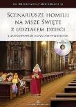 Okładka książki Scenariusze homilii na Msze święte z udziałem dzieci z zastosowaniem metod aktywizacyjnych + CD