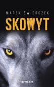 Skowyt. Autor: Świerczek Marek. Dadada.pl Okładka książki Skowyt
