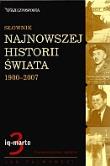Okładka książki Słownik najnowszej historii świata 1900-2007. T.3