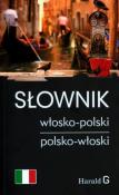 Słownik włosko-polski, polsko-włoski Harald G. Autor: Cieśla Hanna. Dadada.pl Okładka książki Słownik włosko-polski, polsko-włoski Harald G