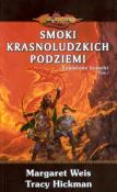 Smoki krasnoludzkich podziemi - Zaginone kroniki I. Autor: Margaret Weis, Tracy Hickman. Dadada.pl Okładka książki Smoki krasnoludzkich podziemi - Zaginone kroniki I