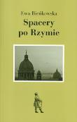 Spacery po Rzymie. Autor: Bieńkowska Ewa. Dadada.pl Okładka książki Spacery po Rzymie