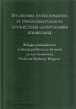 Okładka książki Stosunki zatrudnienia w dziesięcioleciu społecznej gospodarki rynkowej
