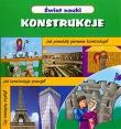 Świat nauki Konstrukcje. Wydawca: Jedność. Dadada.pl Opakowanie Świat nauki Konstrukcje