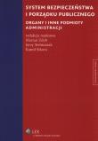 System bezpieczeństwa i porządku publicznego. Autor: praca zbiorowa. Dadada.pl Okładka książki System bezpieczeństwa i porządku publicznego