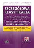 Szczegółowa klasyfikacja dochodów, wydatków, przychodów i rozchodów oraz środków pochodzących ze źródeł zagranicznych z komentarzem, przykładami, uwagami objaśniającymi z uwzględnieniem zmian wprowadzonych rozp. MF z dnia 24 czerwca 2015 r. Autor: Majdrowicz-Dmitrzak Magdalena, Frąckowiak Joanna. Dadada.pl Okładka książki Szczegółowa klasyfikacja dochodów, wydatków, przychodów i rozchodów oraz środków pochodzących ze źródeł zagranicznych z komentarzem, przykładami, uwagami objaśniającymi z uwzględnieniem zmian wprowadzonych rozp. MF z dnia 24 czerwca 2015 r