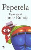 Okładka książki Tajny agent Jaime Bunda - Pepetela