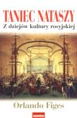 Taniec Nataszy pocket. Autor: Figes Orlando. Dadada.pl Okładka książki Taniec Nataszy pocket