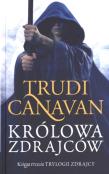 Trylogia zdrajcy T3 - Królowa zdrajców TW. Autor: Canavan Trudi. Dadada.pl Okładka książki Trylogia zdrajcy T3 - Królowa zdrajców TW