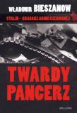 Twardy pancerz. Autor: Bieszanow Władimir. Dadada.pl Okładka książki Twardy pancerz