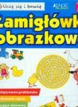 Uczę się i bawię. Łamigłówki obrazkowe. Autor: Opracowanie zbiorowe. Dadada.pl Okładka książki Uczę się i bawię. Łamigłówki obrazkowe