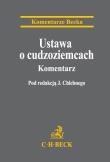 Ustawa o cudzoziemcach. Komentarz. Autor: prof. UŁ dr hab. Jacek Chlebny, prof. dr hab. Wojciech Chróścielewski, dr Paweł Dańczak, dr Paweł Dą. Dadada.pl Okładka książki Ustawa o cudzoziemcach. Komentarz
