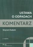 Okładka książki Ustawa o odpadach. Komentarz. Wydanie 2.