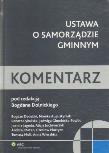 Ustawa o samorządzie gminnym Komentarz. Autor: Bogdan Dolnicki. Dadada.pl Okładka książki Ustawa o samorządzie gminnym Komentarz