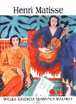 Okładka książki Wielka kolekcja sławnych malarzy. Tom 25. Henri Matisse (OT)