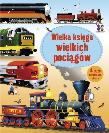 Okładka książki Wielka księga wielkich pociągów