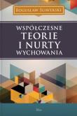 Okładka książki Współczesne teorie i nurty wychowania