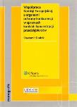 Okładka książki Współpraca Komisji Europejskiej z organami ochrony konkurencji w sprawach kontroli koncentracji przedsiębiorstw