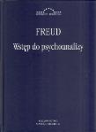 Wstęp do psychoanalizy. Autor: Zygmunt Freud. Dadada.pl Okładka książki Wstęp do psychoanalizy