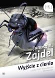 Wyjście z cienia Audiobook. Autor: Zajdel Janusz A.. Dadada.pl Okładka książki Wyjście z cienia Audiobook