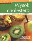 Wysoki cholesterol. Przyczyny, leczenie.... Autor: Berg Aloys, Stensitzky Andrea, Konig Daniel. Dadada.pl Okładka książki Wysoki cholesterol. Przyczyny, leczenie...
