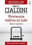 Okładka książki Wywieranie wpływu na ludzi. Teoria i praktyka