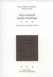 Zarys fonetyki języka serbskiego. Autor: Paždjerski Dušan-Vladislav, Chacia Ewelina. Dadada.pl Okładka książki Zarys fonetyki języka serbskiego