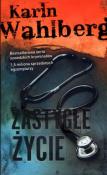 Okładka książki Zastygłe życie
