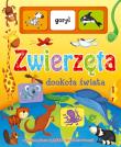 Zwierzęta dookoła świata. Autor: Apsley Brenda, Pitt Sarah. Dadada.pl Okładka książki Zwierzęta dookoła świata