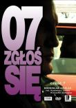 07 zgłoś się. Część 7. Autor: Kazimierz Tarnas, Szmagier Krzysztof, Bronisław Cieślak. Dadada.pl Okładka książki 07 zgłoś się. Część 7