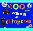 Okładka książki 100 zabaw dla chłopców
