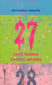 Okładka książki 27, czyli śmierć tworzy artystę