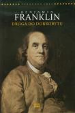 Benjamin Franklin. Droga do dobrobytu. Autor: Steve Shipside. Dadada.pl Okładka książki Benjamin Franklin. Droga do dobrobytu