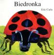 Biedronka. Autor: Carle Eric. Dadada.pl Okładka książki Biedronka