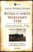 Bitwa u wrót Warszawy 1920. Autor: Wyszczelski Lech. Dadada.pl Okładka książki Bitwa u wrót Warszawy 1920