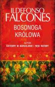 Bosonoga królowa. Autor: Falcones Ildefonso. Dadada.pl Okładka książki Bosonoga królowa