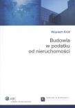 Budowla w podatku od nieruchomości. Autor: Krok Wojciech. Dadada.pl Okładka książki Budowla w podatku od nieruchomości